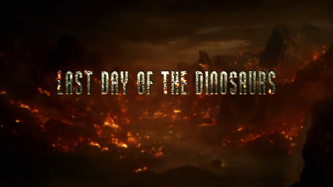 恐龙末日 Last Day of the Dinosaurs (2010)